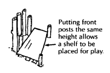 Putting front posts the same height allows a shelf to be placed for play.