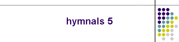 hymnals 5