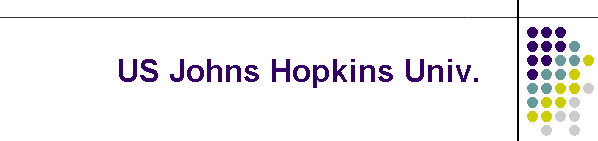 US Johns Hopkins Univ.