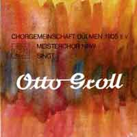 Chorgemeinschaft Dlmen singt Otto Groll