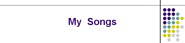 My  Songs