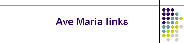 Ave Maria links