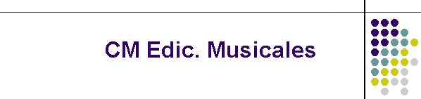 CM Edic. Musicales